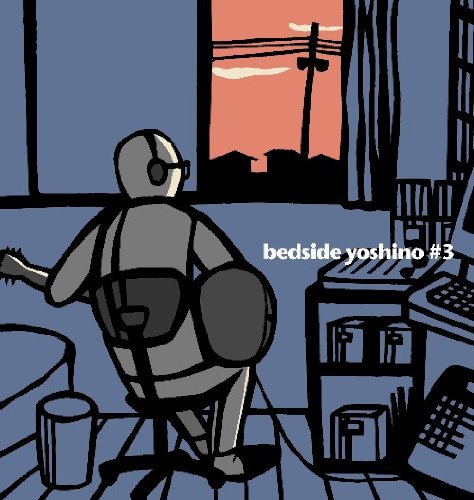 bedside yoshino / #1 〜 #4 セット 吉野寿 吉野寿 Albums: songs, discography, biography, and listening guide