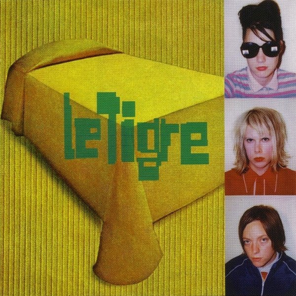 Le Tigre by Le Tigre (Album, Punk Rock): Reviews, Ratings, Credits