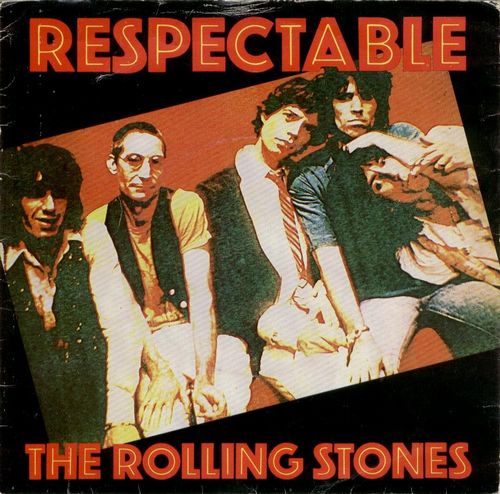 Respectable / When the Whip Comes Down by The Rolling Stones 