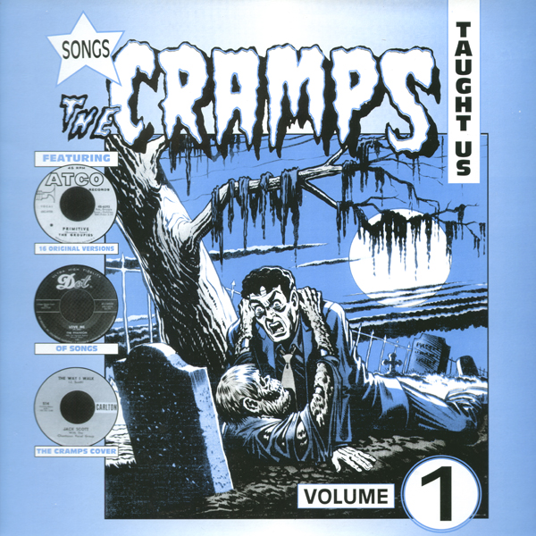 Songs The Cramps Taught Us: Volume 1 by Various Artists
