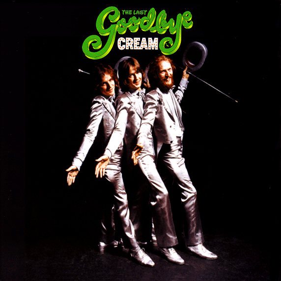 The Last Goodbye by Cream (Bootleg; Empress Valley Supreme Disc