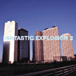 Fantastic Explosion Albums: songs, discography, biography, and
