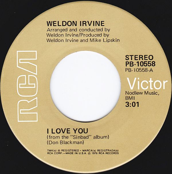 Weldon Irvine I Love You 7インチレコード I Love You / What's Goin' On? by Weldon Irvine (Single, Jazz-Funk
