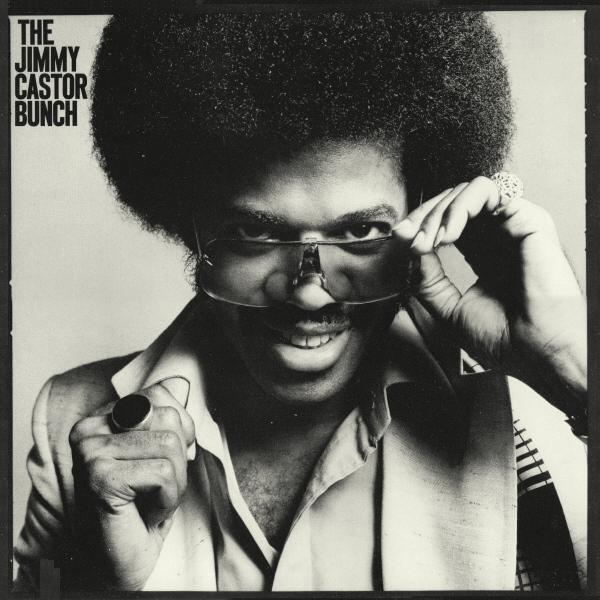 ライムスター、THE JIMMY CASTOR BUNCH レコード2枚セット The Jimmy Castor Bunch by The Jimmy Castor Bunch (Album, Disco