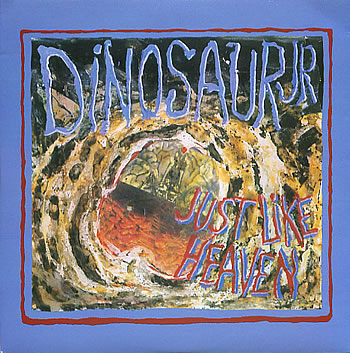 Just Like Heaven / Throw Down / Chunks by Dinosaur Jr. (Single
