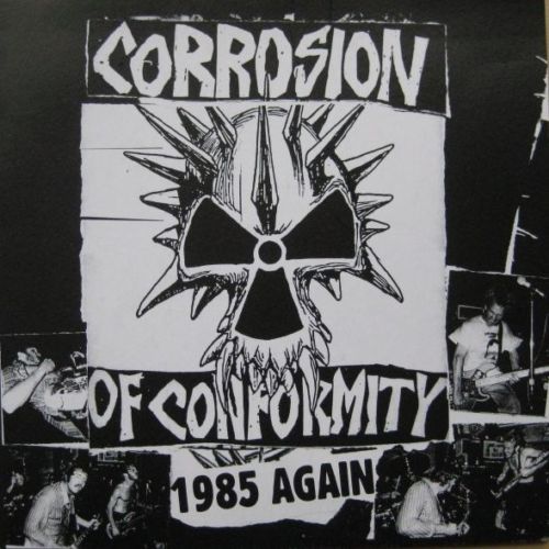 1985 Again by Corrosion of Conformity (Bootleg, Hardcore Punk