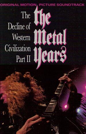 The Decline of Western Civilization, Part II: The Metal Years by
