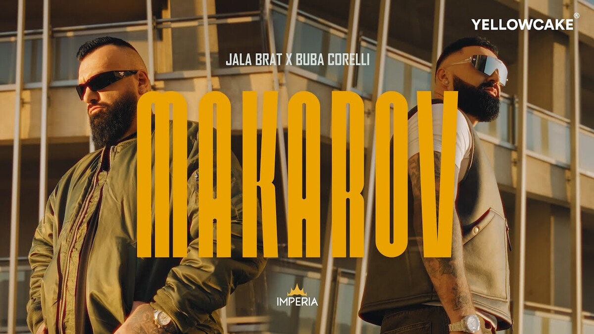 Makarov by Jala Brat & Buba Corelli (Music video): Reviews, Ratings ...