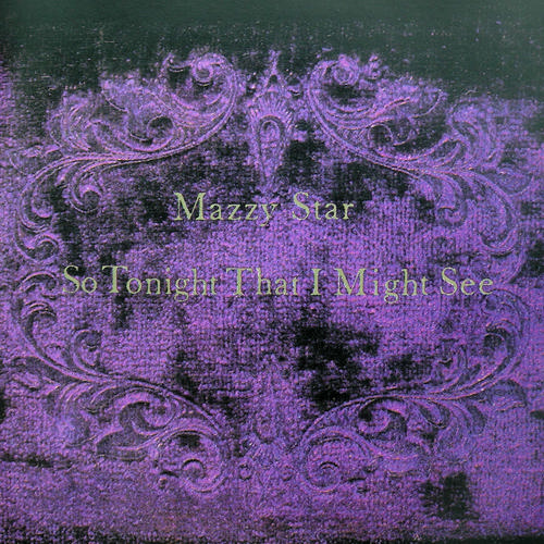 So Tonight That I Might See by Mazzy Star (Album; Plain; Plain 118