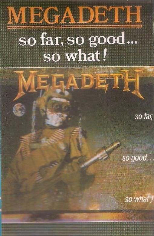 So Far, So Good So What! by Megadeth (Album; EMI; 272 7481484