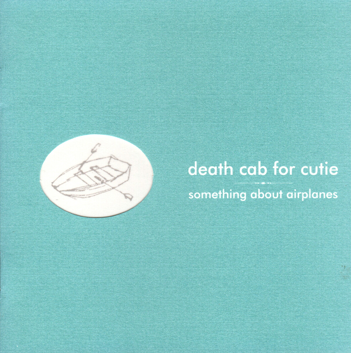 Something About Airplanes by Death Cab for Cutie (Album, Indie