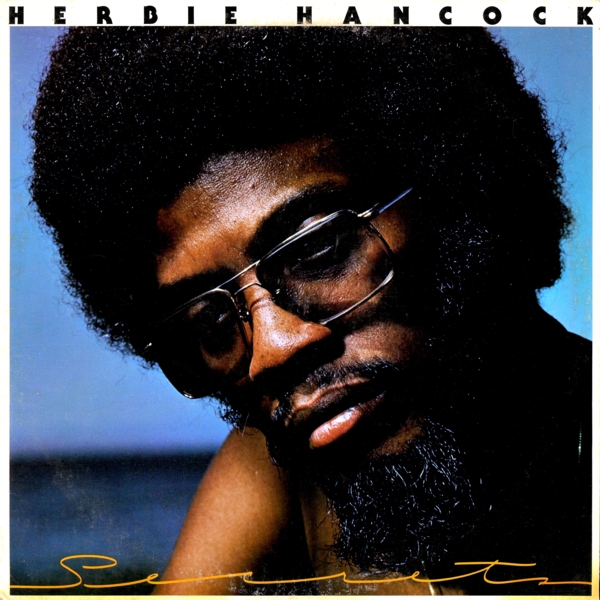 Secrets by Herbie Hancock (Album, Jazz-Funk): Reviews, Ratings