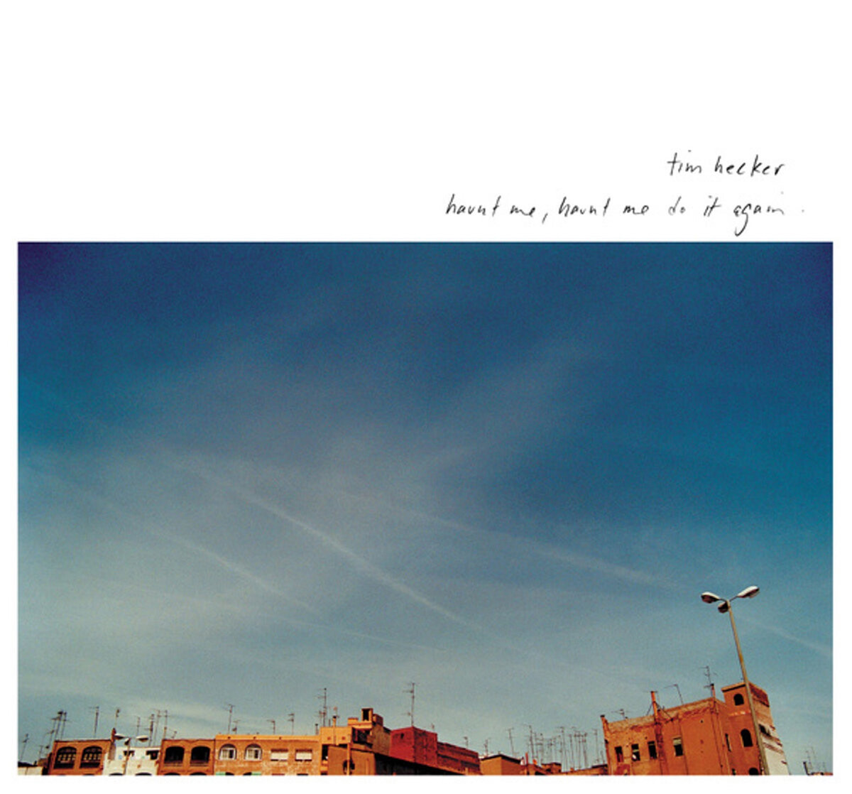Haunt Me by Tim Hecker (Album; ): Reviews, Ratings, Credits, Song list ...