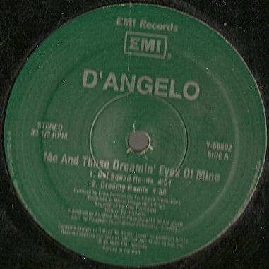 Me and Those Dreamin' Eyes of Mine by D'Angelo (Single, Neo-Soul
