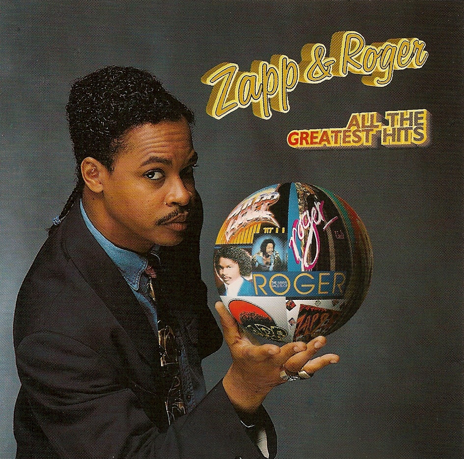 All the Greatest Hits by Zapp & Roger (Compilation, Synth Funk