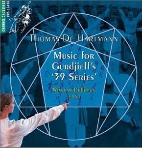 Music for Gurdjieff's '39 Series' by Wim van Dullemen (Album