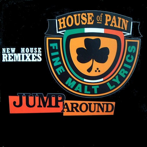 Jump Around (New House Remixes) by House of Pain (Single; Tommy