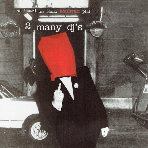 As Heard on Radio Soulwax Pt. 1 by 2 Many DJ's (Bootleg, Mashup