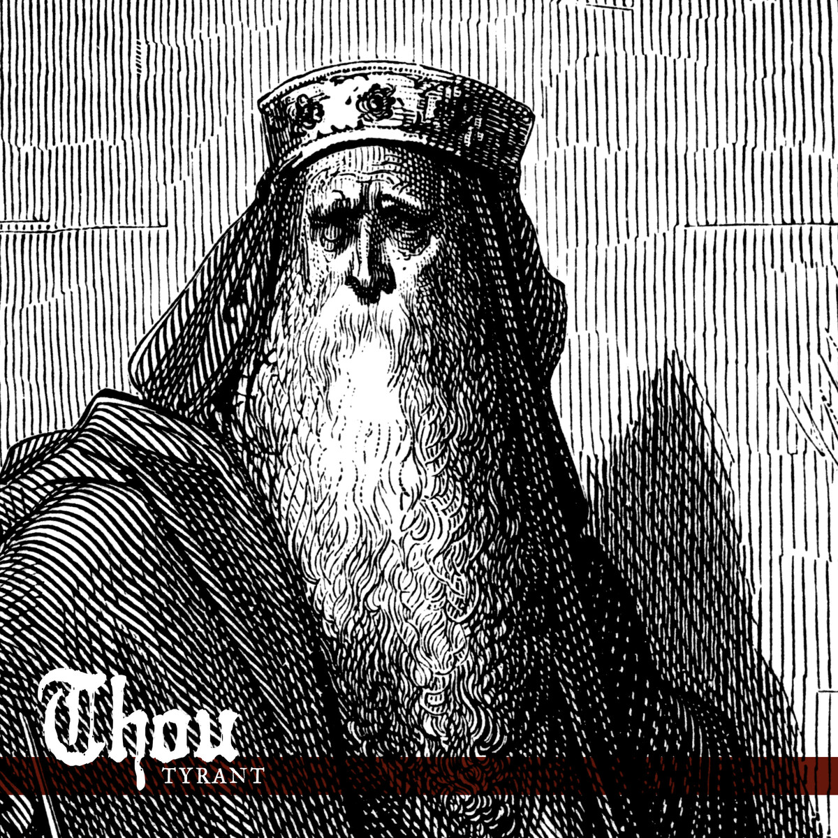 Tyrant by Thou (Album; n/a; n/a): Reviews, Ratings, Credits, Song list ...