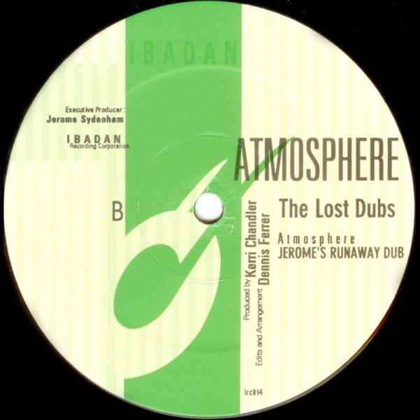 洋楽 Kerri Chandler Atmosphere The Lost Dubs Atmosphere: The Lost Dubs by Kerri Chandler (Single, Deep House