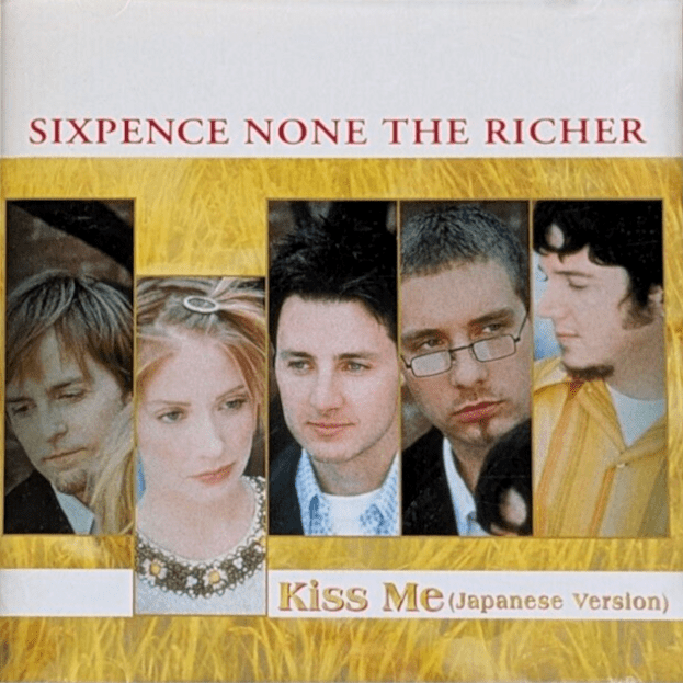 Kiss Me (Japanese Version) by Sixpence None the Richer (Single