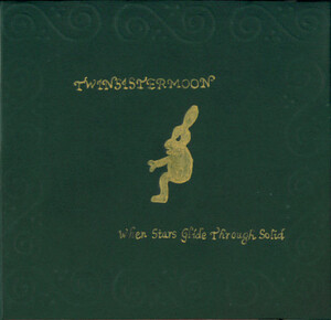 Twinsistermoon「When Stars Glide…」 1906336