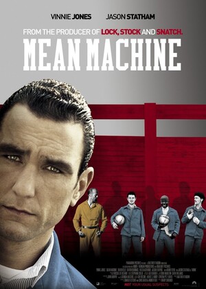 Mean Machine (Film, Prison Film): Reviews, Ratings, Cast and Crew ...