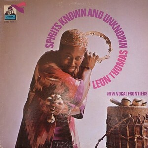 Leon Thomas – Spirits Known And Unknown Spirits Known and Unknown by Leon Thomas (Album, Vocal Jazz