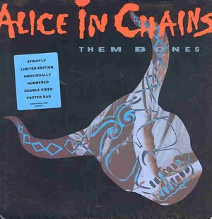 Alice in Chains - Them Bones / We Die Young