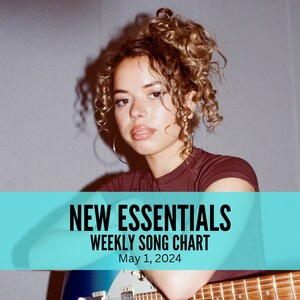 The New Essentials Weekly Song Chart: The Most Acclaimed and Highly ...