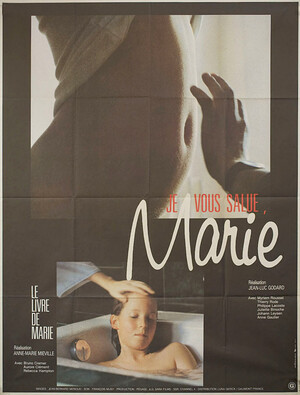 Je vous salue, Marie (Film, Drama): Reviews, Ratings, Cast and