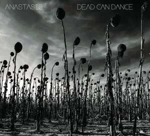 Dead Can Dance - Anastasis