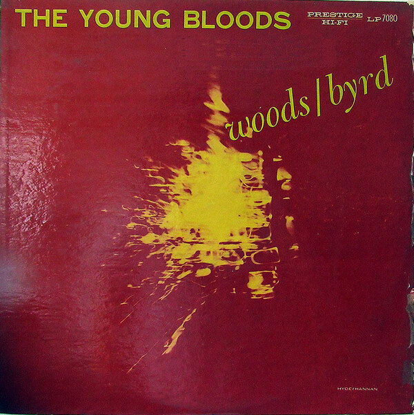 The Young Bloods by Woods / Byrd (Album, Hard Bop): Reviews