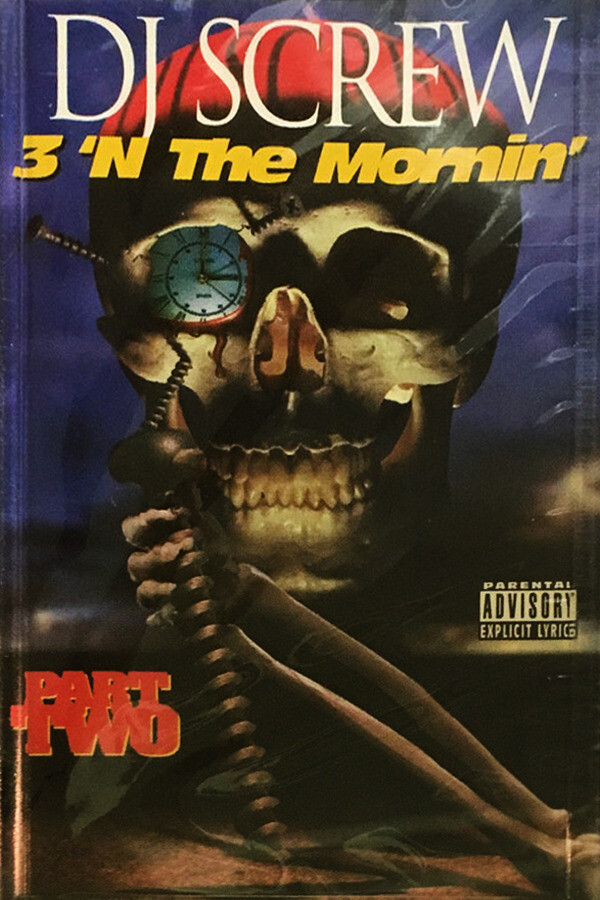 3 'n the Mornin': Part Two [Red] by DJ Screw (DJ Mix; Bigtyme; BTR
