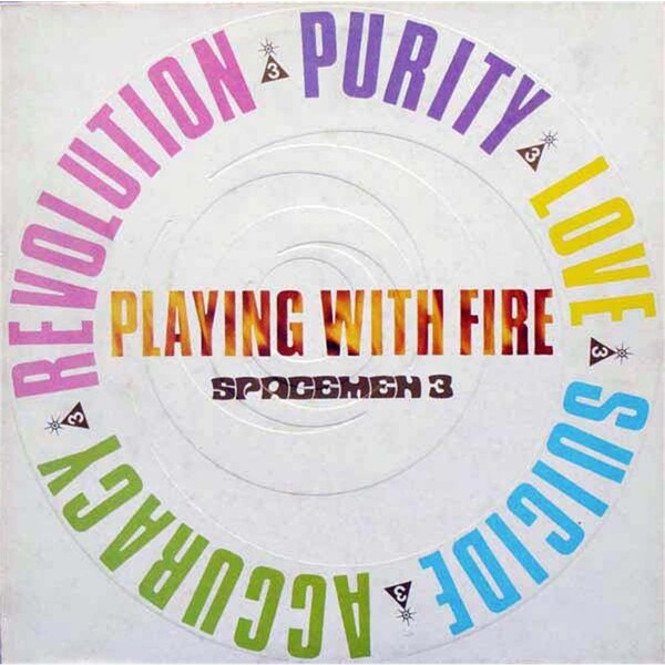 Cover art for Playing With Fire by Spacemen 3