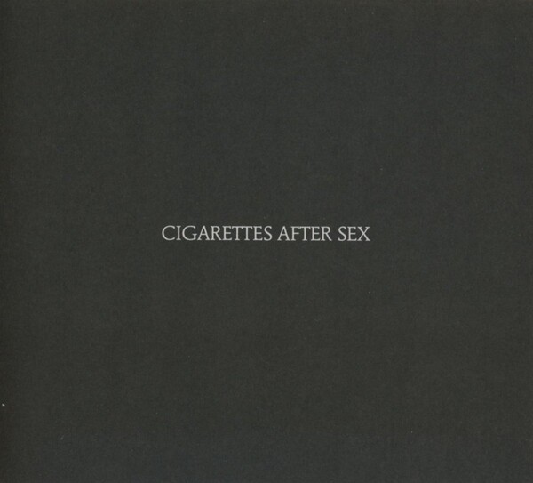 Reviews of Cigarettes After Sex by Cigarettes After Sex (Album, Dream Pop) 