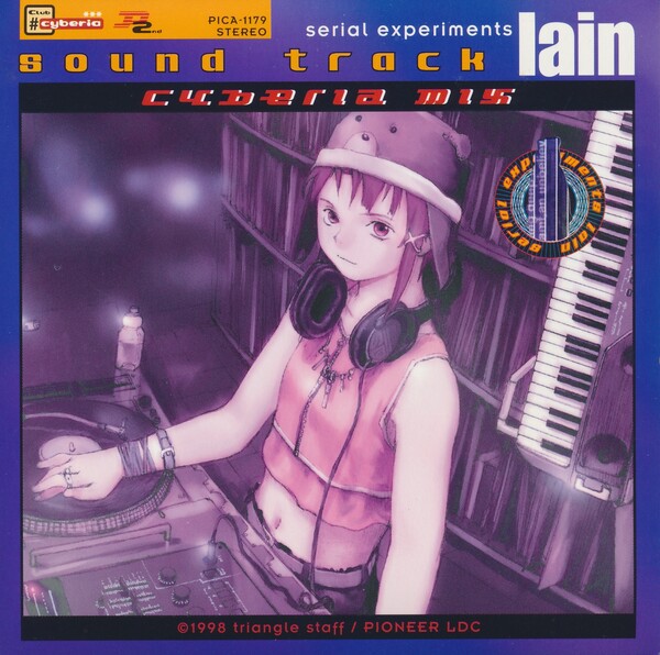 Serial Experiments Lain Sound Track Cyberia Mix by Chikada 