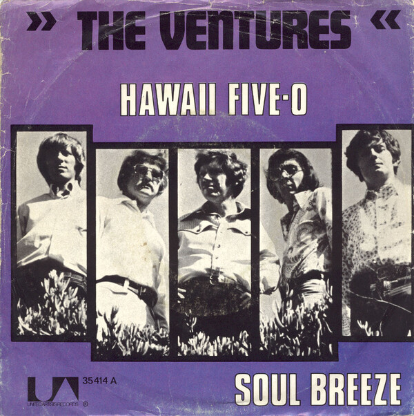 Hawaii Five-0 / Soul Breeze by The Ventures (Single, Surf Rock