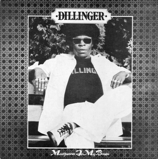 Marijuana in My Brain by Dillinger (Album, Deejay): Reviews