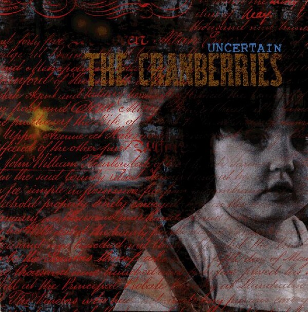 Uncertain by The Cranberries (EP, Dream Pop): Reviews, Ratings