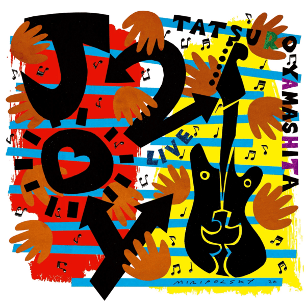 Joy 2: Tatsuro Yamashita Live by 山下達郎 [Tatsuro Yamashita