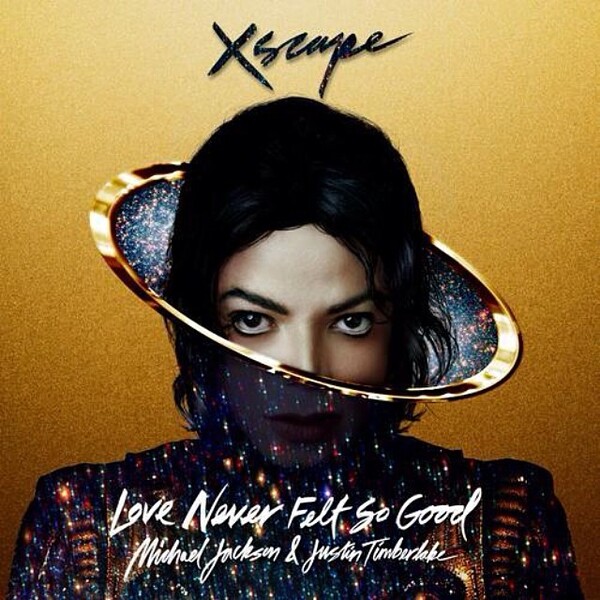 Love Never Felt So Good by Michael Jackson & Justin Timberlake