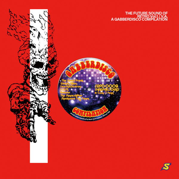Gabberdisco Compilation: The Future Sound of Retro Vol. 1 by Various ...