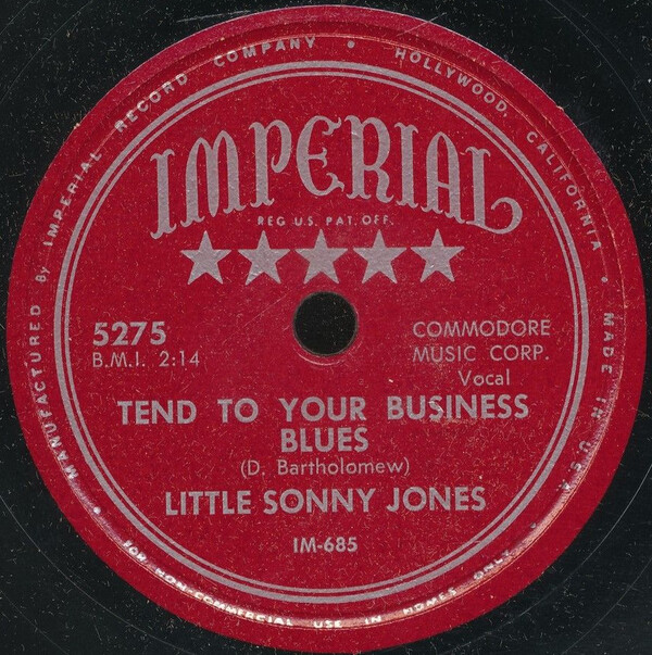 米7” Little Sonny Jones Tend To Your Business Blues / I Got Booted 455275 IMPERIAL /00080 Tend to Your Business Blues / I Got Booted by Little Sonny Jones