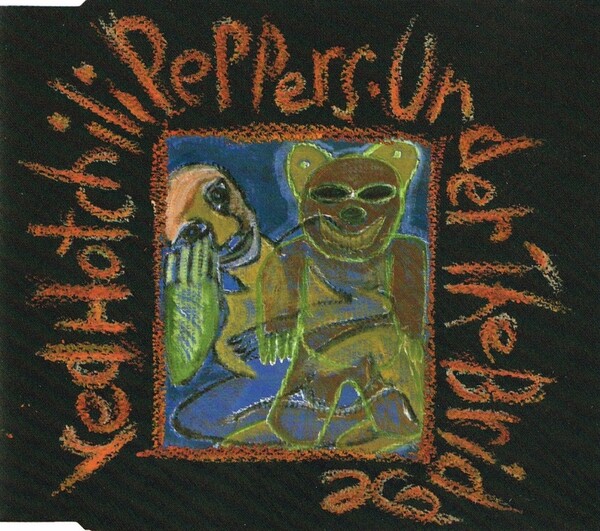 Under the Bridge by Red Hot Chili Peppers (Single; Warner Bros