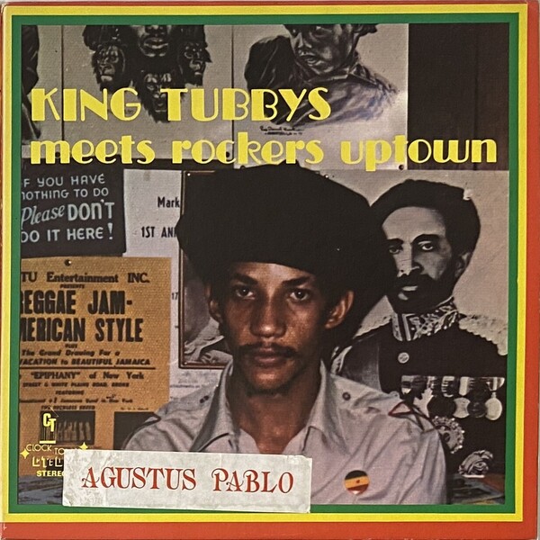 King Tubbys Meets Rockers Uptown by Agustus Pablo (Album, Dub