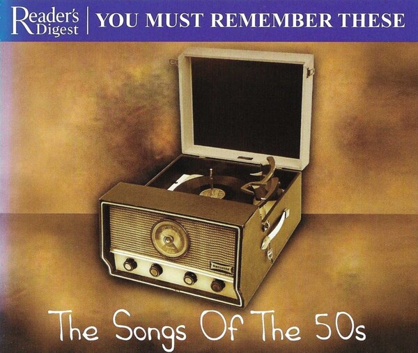 You Must Remember These: The Songs of the 50s by Various Artists ...