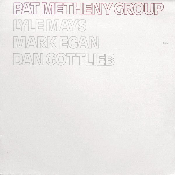 Lists with Pat Metheny Group by Pat Metheny Group (Album, Jazz