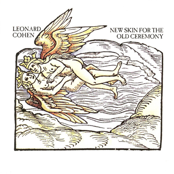 New Skin for the Old Ceremony by Leonard Cohen (Album; Columbia