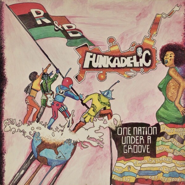 One Nation Under a Groove by Funkadelic (Album, P-Funk): Reviews